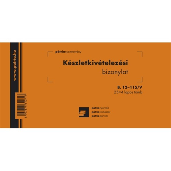 Készlet kivételezési bizonylat B.12-115/V 203x102 mm 25x4 lapos, 2 tételes Pátria