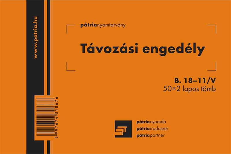 Távozási engedély B.18-11/V 105x74 mm 50x2 lapos Pátria