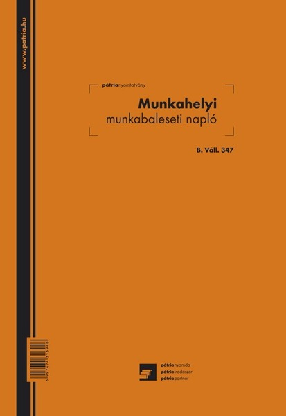 Munkahelyi munkabaleseti napló B.Váll.347 A/4 24 lapos Print System