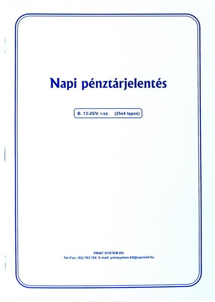 Napi pénztárjelentés B. 13-25/V A/4 25x4 lapos Print System