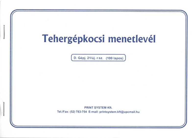 Tehergépjármű menetlevél D.Gépj.21 A/5 100 lapos Print System