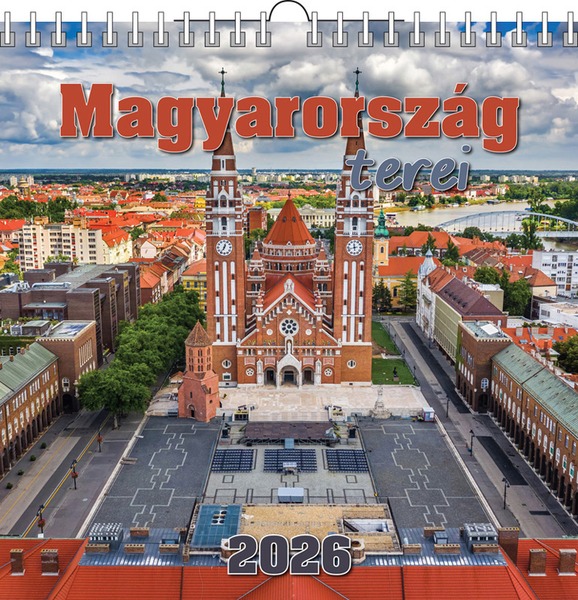 Falinaptár 33x33 cm spirálozott T-Calendar "Magyarország terei"