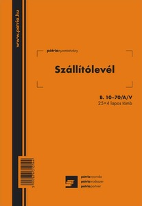 Szállítólevél B.10-70/A/V A/5 25x4 lapos Pátria